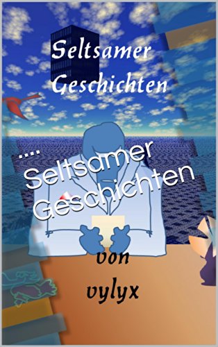 Seltsamer Geschichten