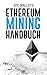 Produktbild Das Ethereum Mining Handbuch