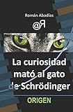 La curiosidad