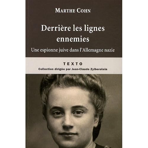 Derrière les lignes ennemies : Une espionne juive dans l'Allemagne nazie Derrière les lignes ennemies : Une espionne juive dans l'Allemagne nazie