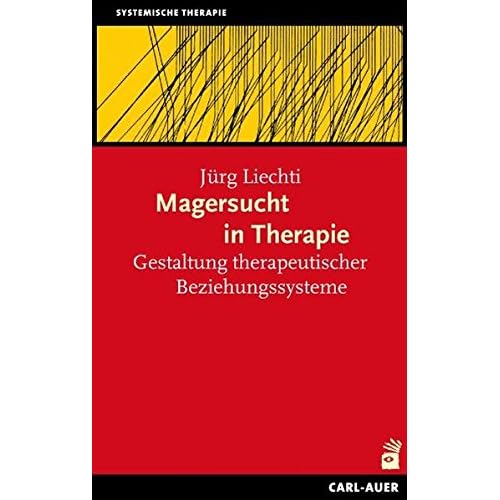 [PDF] Magersucht in Therapie. Gestaltung therapeutischer Beziehungssysteme KOSTENLOS DOWNLOAD