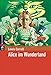 Alice im Wunderland (Klassiker der Kinderliteratur, Band 30) by