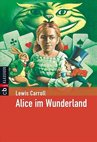 Alice im Wunderland (Klassiker der Kinderliteratur, Band 30)