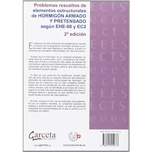 Problemas resueltos de elementos estructurales de hormigón armado y pretensado. 2ª edición
