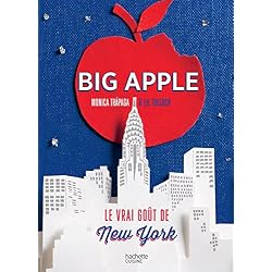 Big Apple: Le vrai goût de New York