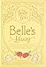 Beauty and the Beast: Belle's Library: A collection of literary quotes and inspirational musings (Disney Beauty and the Beast) by Brittany Rubiano, Jenna Huerta