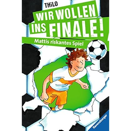 Wir wollen ins Finale! Mattis riskantes Spiel