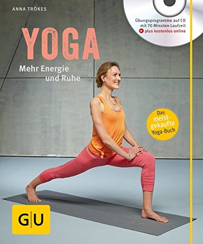 Download Yoga. Mehr Energie und Ruhe (mit CD) (GU Multimedia Körper, Geist & Seele)