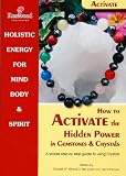 Image de How to Activate the Hidden Power in Gemstones & Crystals. A guide into crystals (Power for life Book 7) (English Edition)