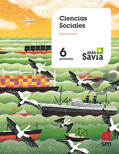 Ciencias sociales 6 Primaria Más Savia Extremadura