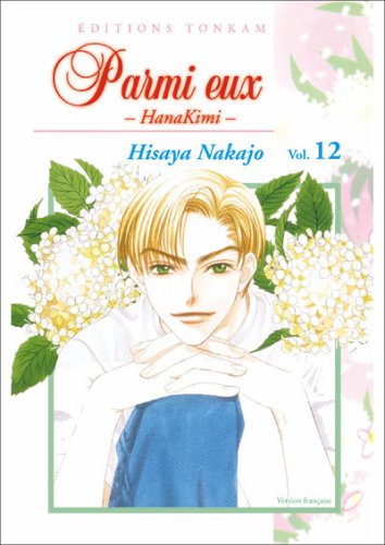 Parmi Eux - HanaKimi — Tome 12