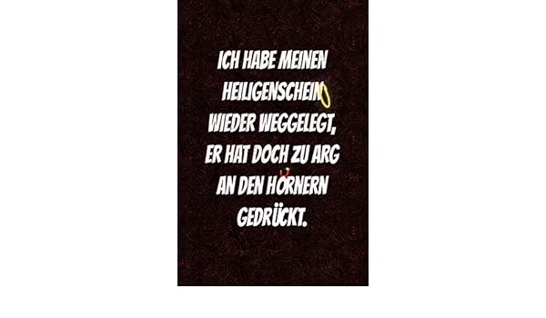 Buy Ich Habe Meinen Heiligenschein Wieder Weggelegt Er Hat