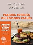 Image de Plaisirs cuisinés ou poisons cachés: Dialogue entre un chef et un sc