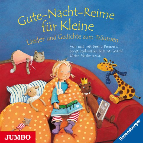 Gute-Nacht-Reime für Kleine: Lieder und Gedichte zum Träumen