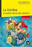 La Genèse et autres récits de création