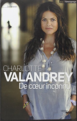 De coeur inconnu : récit