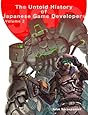 The Untold History of Japanese Game Developers Volume 2: Monochrome