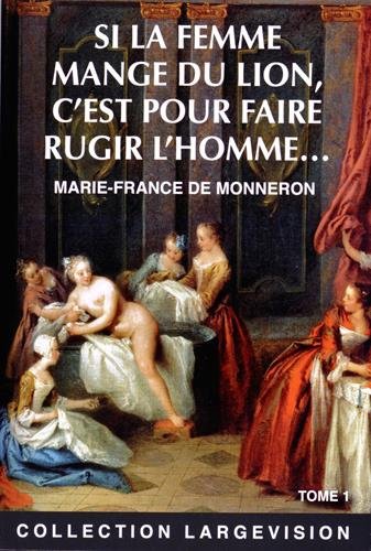 couverture de : Si la femme mange du lion, c'est pour faire rugir l'homme