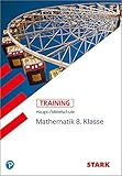 STARK Training Haupt-/Mittelschule - Mathematik 8. Klasse by 