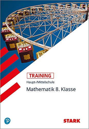 STARK Training Haupt-/Mittelschule - Mathematik 8. Klasse
