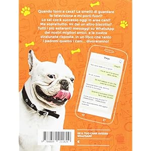 Se il tuo cane avesse Whatsapp. Ediz. illustrata