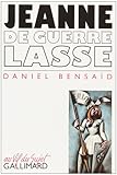 Image de Jeanne de guerre lasse: Chroniques de ce temps