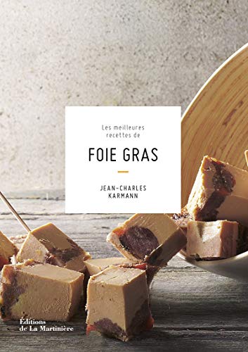 Download Les Meilleures recettes de foie gras Download Les Meilleures recettes de foie gras