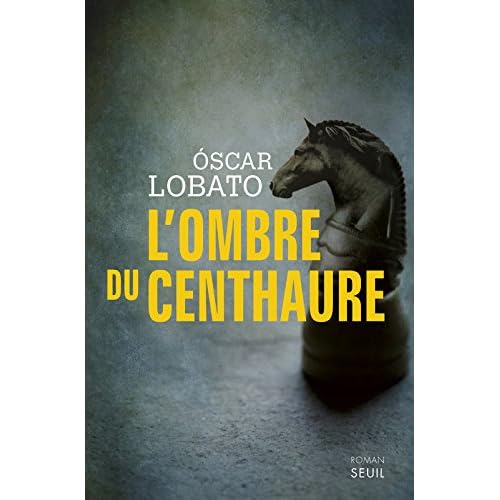 L'Ombre du Centhaure L'Ombre du Centhaure