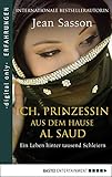 Ich, Prinzessin aus dem Hause Al Saud: Ein Leben hinter tausend Schleiern by 