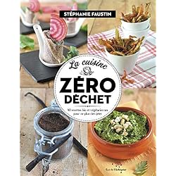 La Cuisine Zéro Déchet