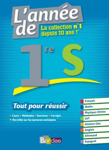 L'Année de la 1re S - Tout pour Réussir francais L'Année de la 1re S - Tout pour Réussir francais
