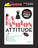 La Fashion attitude: Devenez nº1 de la mode !