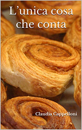 Claudia Cappelloni - L'unica cosa che conta (2019)