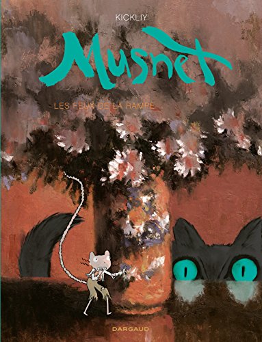 Musnet - Tome 3 - Les feux de la rampe Musnet - Tome 3 - Les feux de la rampe