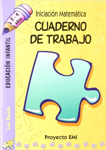 Cuaderno de trabajo - emi 3 - 4 a¿os: iniciación matemática