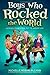 Boys Who Rocked the World: Heroes from King Tut to Bruce Lee RS.194.00