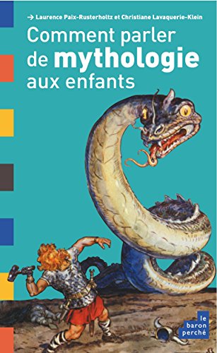 Comment parler de mythologie aux enfants en ligne