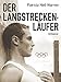 Der Langstreckenläufer (Klassiker der schwulen Literatur) by