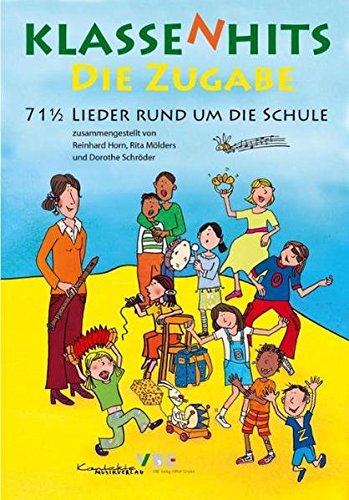 Download KlassenHits - Die Zugabe: 71 1/2 Lieder rund um die Schule