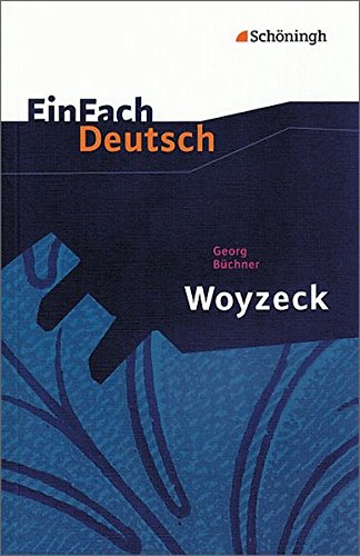 Download Einfach Deutsch Textausgaben Georg Buchner Woyzeck Drama Gymnasiale Oberstufe Pdf Sharleenbyssher