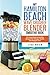 Produktbild Hamilton Beach Wave Crusher Blender Smoothie Book: 101 Superfood Smoothie Recipes for Energy, Health and Weight Loss! (Hamilton Beach Blender & Mixer Recipes, Band 1)