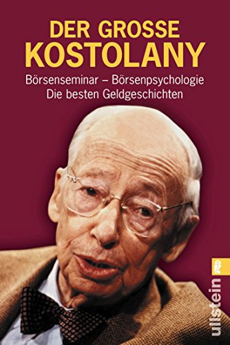 Download Der grosse Kostolany: Börsenseminar - Börsenpsychologie - Die besten Geldgeschichten Download Der grosse Kostolany: Börsenseminar - Börsenpsychologie - Die besten Geldgeschichten