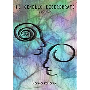 "Il gemello decerebrato"