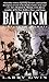 Baptism: A Vietnam Memoir by Larry Gwin