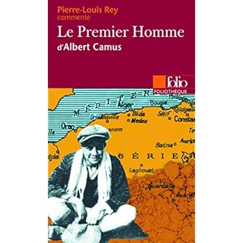 Le Premier Homme d'Albert Camus (Essai et dossier)