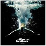 Further - the Chemical Brothers