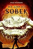 Bücher Neuerscheinungen 2022 - Die Kane-Chroniken: Der Sohn des Sobek von Rick Riordan