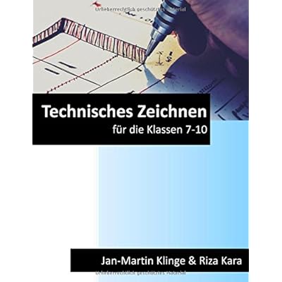 [PDF] Download Technisches Zeichnen: für die Klassen 7 - 10 (Arbeitslehre unterrichten, Band 5) Kostenlos