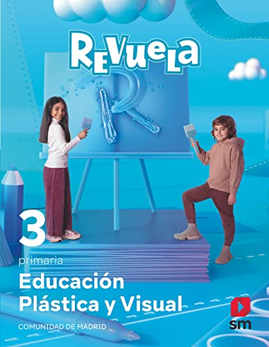 Educación Plástica y Visual 3 Primaria Revuela Comunidad de Madrid