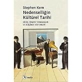 Nedenselliğin K&uuml;lt&uuml;rel Tarihi: Bilim, Cinayet Romanları ve D&uuml;ş&uuml;nce Sistemleri